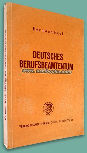 Deutsches Berufsbeamtentum, Nazi Career Civil Servants, Reichsbeamtenführer Hermann Neef