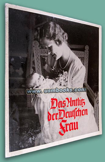 Das Antlitz der Deutschen Frau, 1938 First edition with Emmy Goering foreword and dust jacket