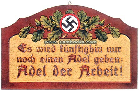Arbeit Adelt, 3. Reich Plakette