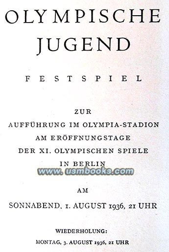 Olympische Jugend; Festspiel zur Aufführung im Olympia-Stadion am Eröffnungstage der XI. Olympischen Spiele in Berlin am Sonnabend 1. August 1936