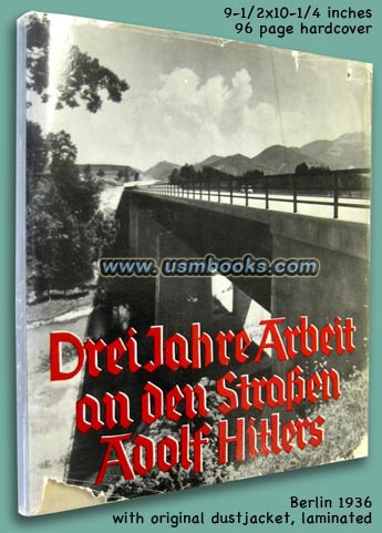 Three Years Of Work On The Highways Of Adolf Hitler