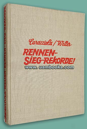 Rennen - Sieg - Rekorde! ein Autobuch von Rudolf Caracciola, Oskar Weller