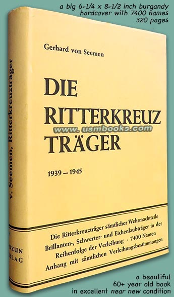 Die Ritterkreuzträger 1939 - 1945 by Gerhard von Seemen