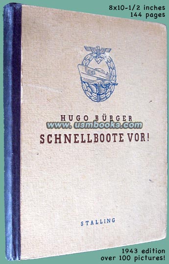 Schnellboote Vor! (PT Boats Advance!) by  Hugo Bürger