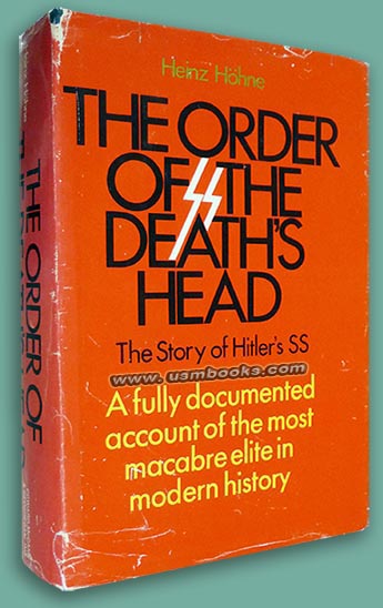 THE ORDER OF THE SS DEATHS HEAD - the Story of Hitlers SS by Heinz Hhne