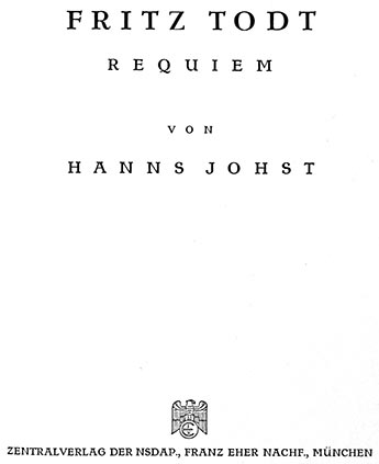 FRITZ TODT Requiem, Hanns Johst