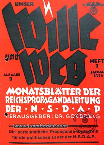 Unser Wille und Weg, Nazi propaganda, Reichspropagandaleitung DR. GOEBBELS