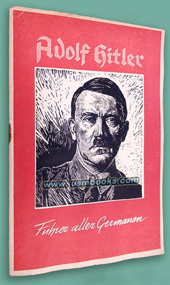 Adolf Hitler Fhrer aller Germanen