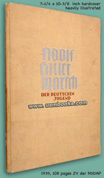 Adolf-Hitler-Marsch der deutschen Jugend, Zentralverlag der NSDAP Franz Eher Nachfolger, Bad Tlz, 

