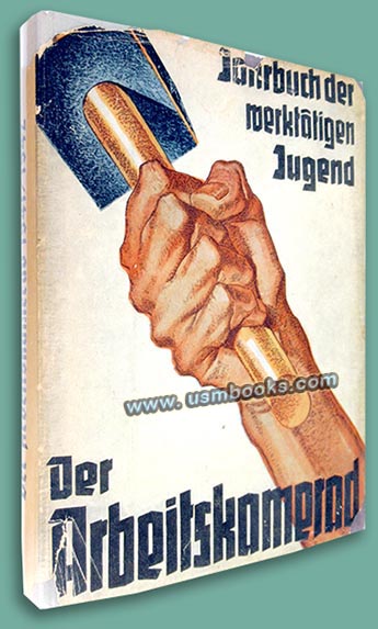 DER ARBEITSKAMERAD, 1941 Nazi Career Choice Book