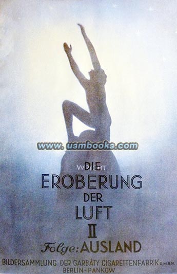 Nazi cigarette album Die Eroberung der Luft II Folge: Ausland