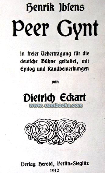 Dietrich Eckart, Peer Gynt, Juni 1938