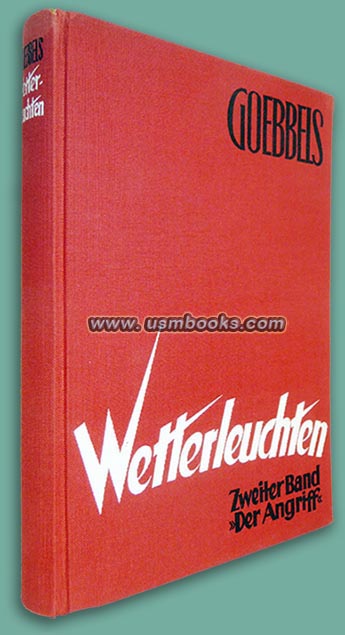 Wetterleuchten, Der Angriff, Nazi Propaganda Minister Goebbels