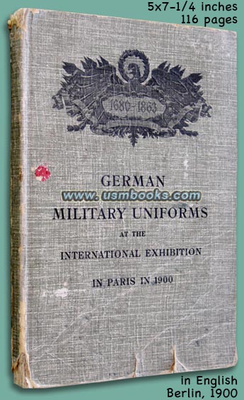 German Military Uniforms at the International Exhibition in Paris in 1900