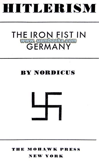 Hitlerism: the Iron Fist in Germany, Nordicus, Louis Leo Snyder, Dorothy Waring