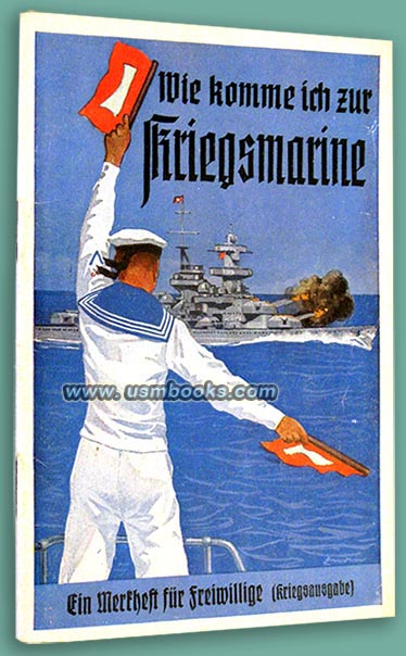 Wie komme ich zur Kriegsmarine, Nazi navy recruiting booklet