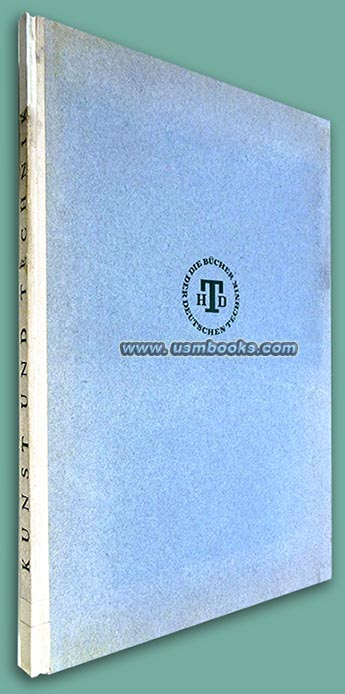 Kunst und Technik, Verlag der deutschen Technik GmbH Mnchen 1941