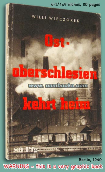 Ostoberschlesien kehrt heim (East-Uper Silesia Returns Home)