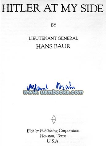 Hitler at my Side, Hans Baur autographed