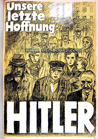 Adolf Hitler our last hope, Nazi election poster