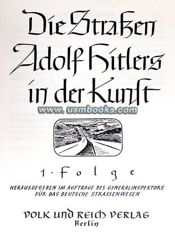 Die Strassen Adolf Hitlers in der Kunst, Volk und Reich Verlag 1936