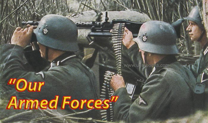 Nazi Armed Forces WW2 color photo book, Nazi machine gun troop