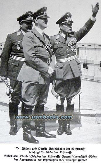 Adolf Hitler, Generalfeldmarschall Hermann Gring, Generalmajor Dr. Helmuth Frster